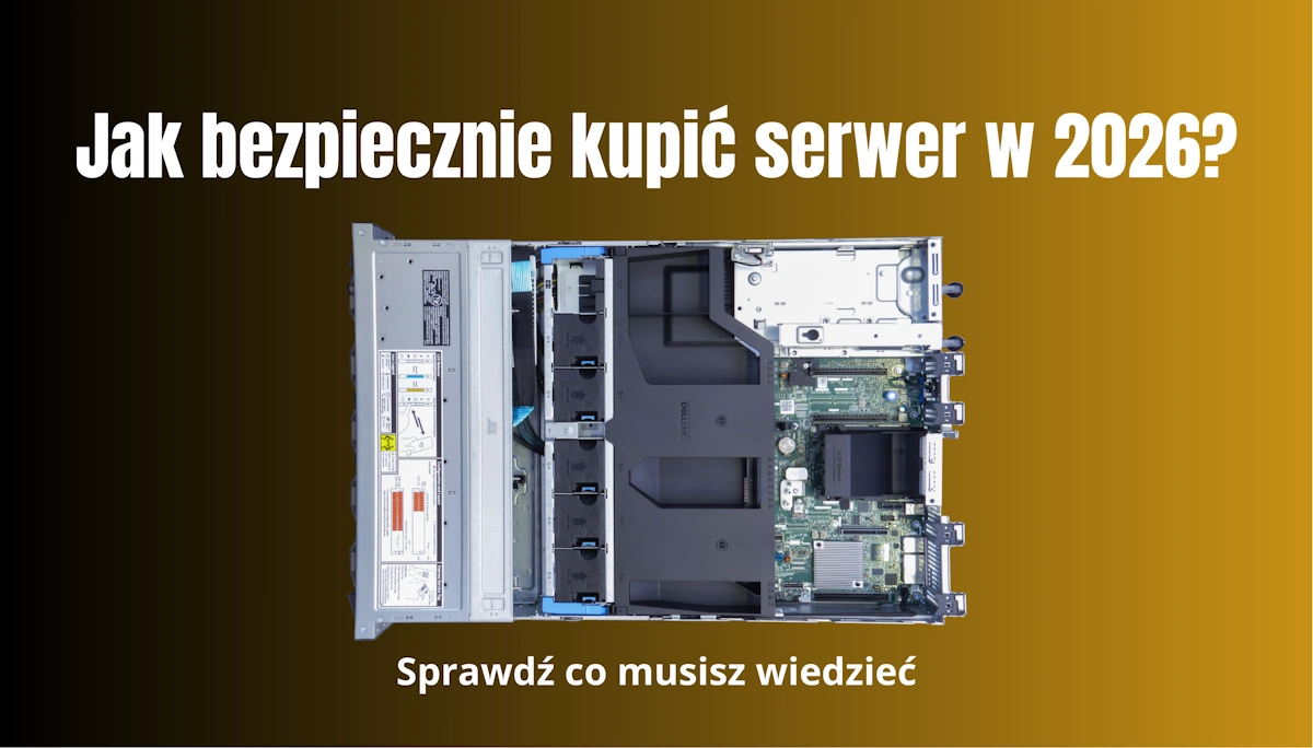 Gdzie bezpiecznie kupić serwer poleasingowy w Polsce?